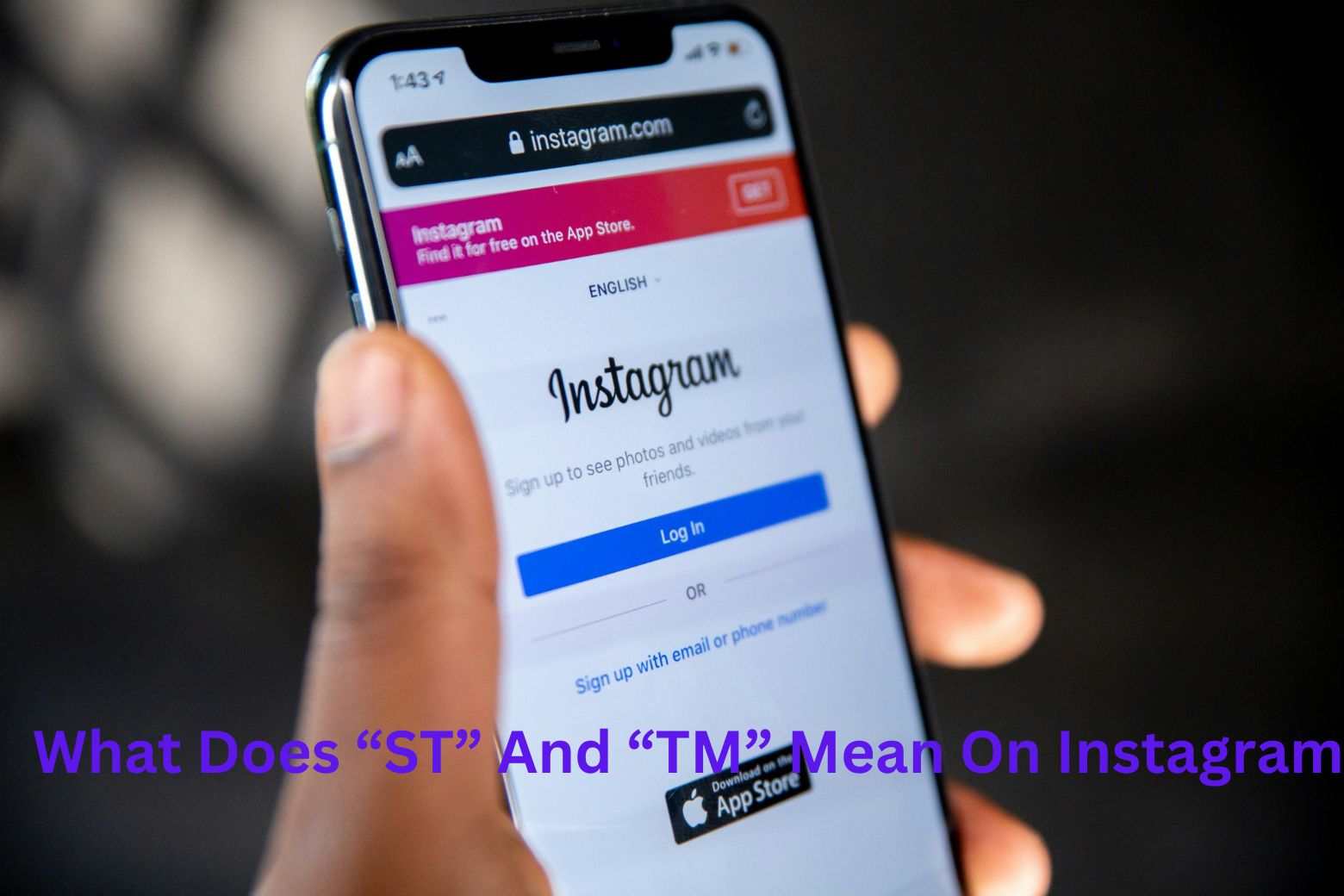 What Does “ST” And “TM” Mean On Instagram