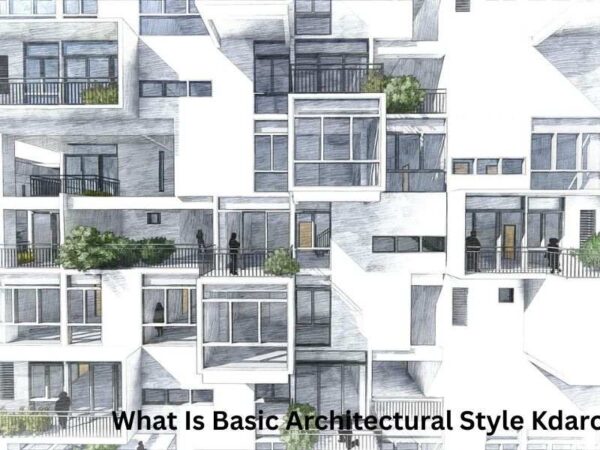 What Is Basic Architectural Style Kdarchistyle